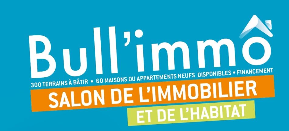 Salon Bull’Immo 2022 le samedi 29 octobre ! (62) 