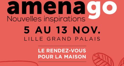 Salon Aménago du 5 au 13 Novembre à Lille Grand Palais (59) !