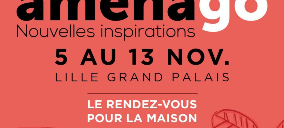Salon Aménago du 5 au 13 Novembre à Lille Grand Palais (59) ! 