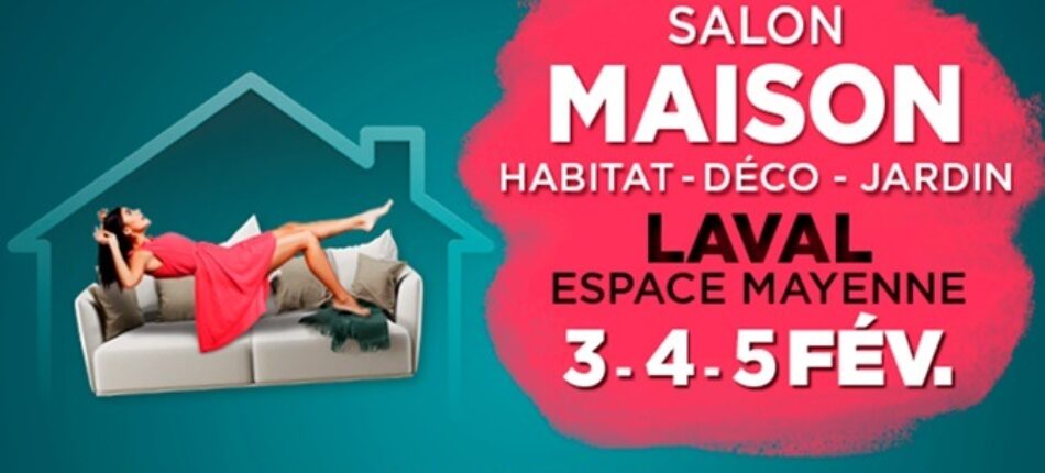 Salon de la maison de Laval (53) du 03 au 05 février 2023 