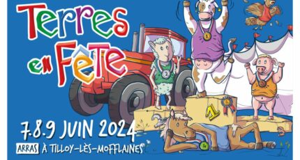 Salon Terres en fête les 07, 08 et 09 Juin à Tilloy-lès-Mofflaines (62) !