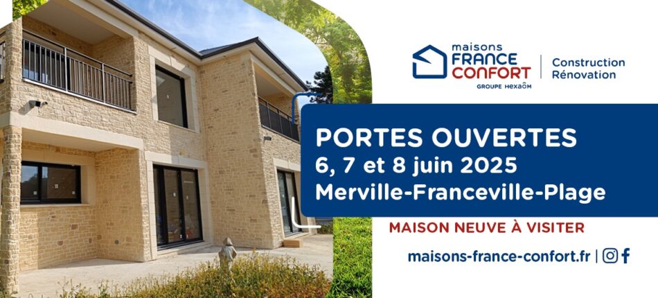 Venez visiter une maison les 6, 7 et 8 juin 2025 à Merville-Franceville-Plage ! 
