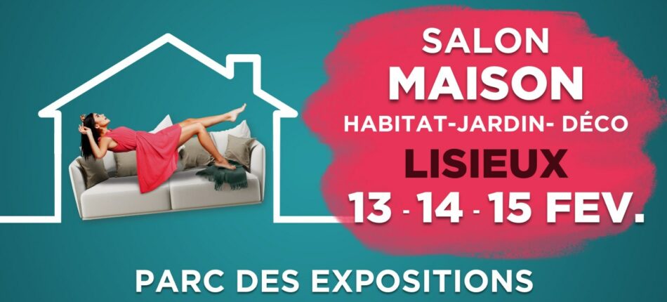 Salon Maison Habitat de Lisieux du 13 au 15 février 2026 