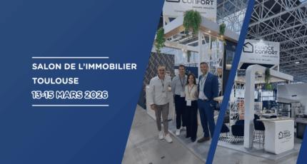 Le Salon de l’Immobilier de Toulouse (31) 2026, du 13 au 15 mars : un rendez-vous incontournable !