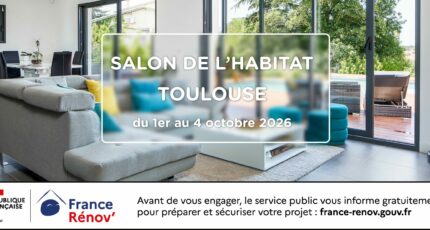 Le Salon de l’habitat revient à Toulouse (31), du 1 au 4 octobre 2026