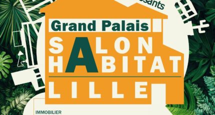 Salon de l’Habitat du 31 octobre au 08 novembre à Lille (59) !